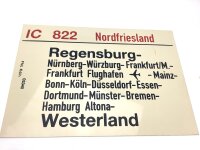 Zuglaufschild Waggonschild IC 822 Nordfriesland...