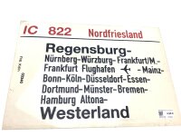 Zuglaufschild Waggonschild IC 822 Nordfriesland...