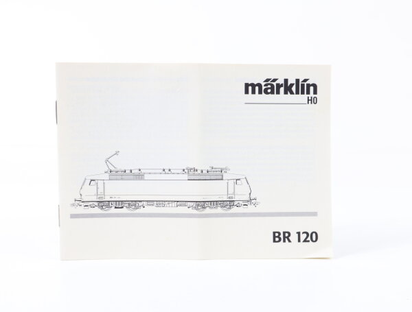 Märklin H0 Beschreibung Anleitung für Elektrolok E-Lok BR 120