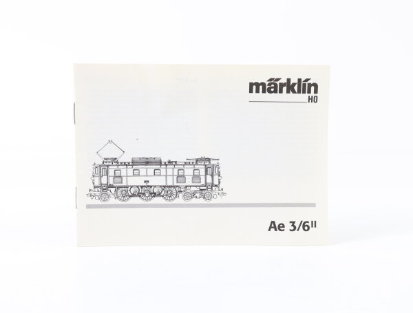 Märklin H0 Beschreibung Anleitung für Elektrolok E-Lok Ae 3/6 II