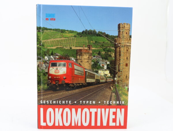 DuMont monte Buch - Lokomotiven "Geschichte - Typen - Technik" Klaus Eckert